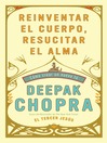 Cover image for Reinventar el cuerpo, resucitar el alma